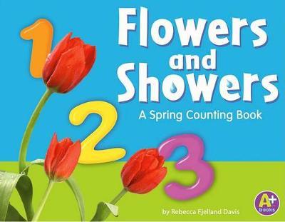 Flowers and Showers: A Spring Counting Book