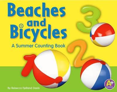 Beaches and Bicycles: A Summer Counting Book
