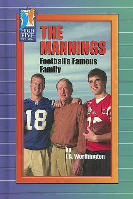 The Mannings: Football's Famous Family