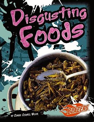 Disgusting Foods