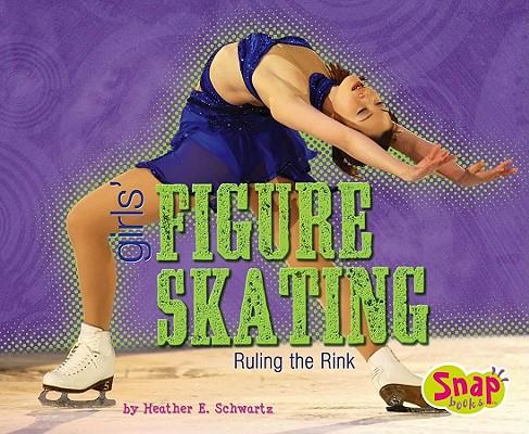 Girls' Figure Skating: Ruling the Rink