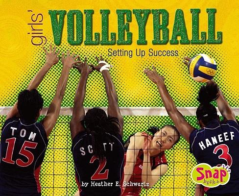 Girls' Volleyball: Setting Up Success