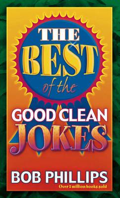 The Best of the Good Clean Jokes