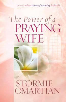 The Power of a Praying Wife