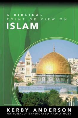 A Biblical Point of View on Islam