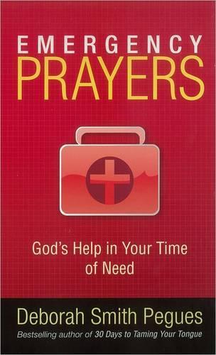 Emergency Prayers: God's Help in Your Time of Need