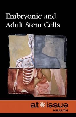 Embryonic and Adult Stem Cells