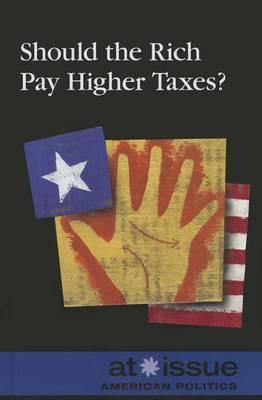 Should the Rich Pay Higher Taxes?