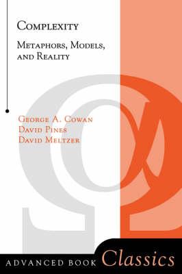 Complexity: Metaphors, Models and Reality