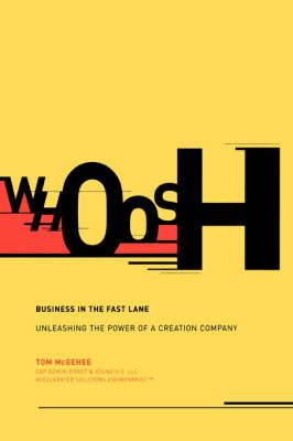Whoosh: Business In The Fast Lane