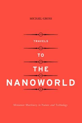 Travels To The Nanoworld