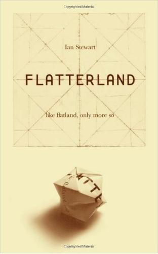 Flatterland: Like Flatland Only More So