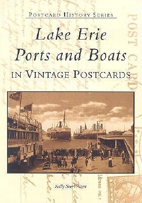 Lake Erie Ports and Boats: In Vintage Postcards