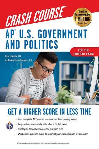Ap(r) U.S. Government & Politics Crash Course, Book + Online: Get a Higher Score in Less Time