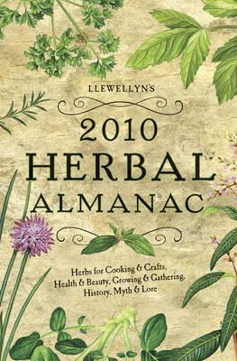 Llewellyn's 2010 Herbal Almanac