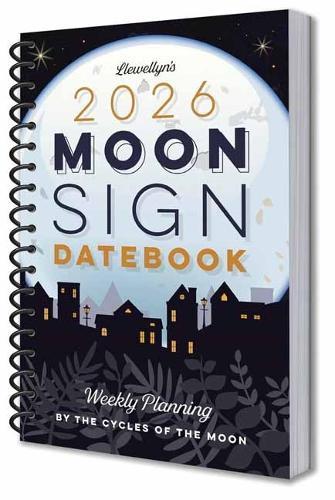 Llewellyn's 2026 Moon Sign Datebook: Weekly Planning by the Cycles of the Moon