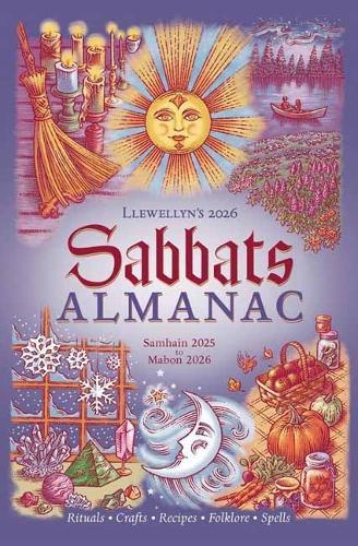Llewellyn's 2026 Sabbats Almanac: Rituals Crafts Recipes Folklore