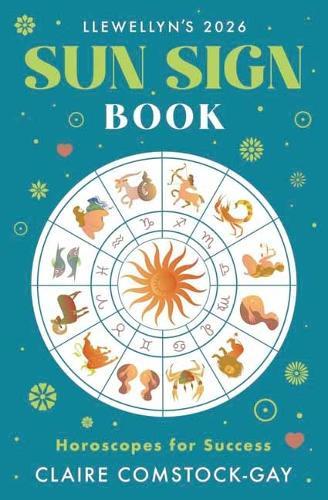 Llewellyn's 2026 Sun Sign Book: Horoscopes for Success