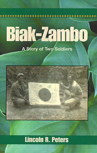 Biak-Zambo: A Story of Two Soldiers