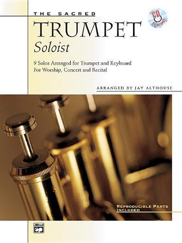 The Sacred Trumpet Soloist: 9 Solos for Trumpet & Keyboard