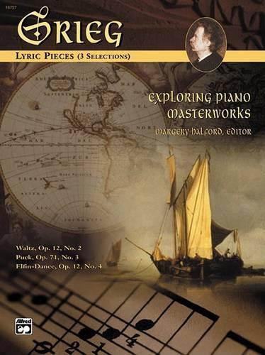 Lyric Pieces (3 Selections): Exploring Piano Masterworks