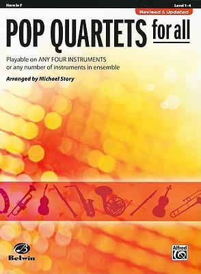 Pop Quartets for All: Playable on Any Four Instruments or Any Number of Instruments in Ensemble
