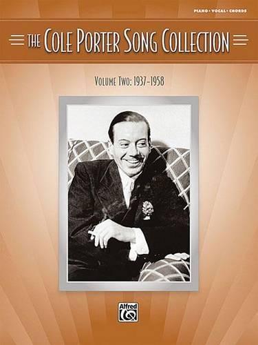 The Cole Porter Song Collection, 1937-1958: Piano/Vocal/Chords