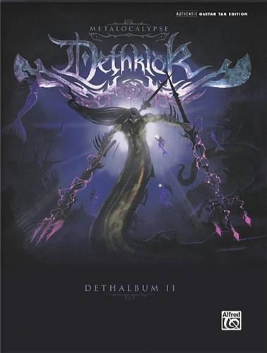 Dethklok -- Dethalbum II: Authentic Guitar Tab