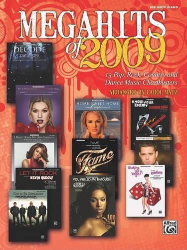 Megahits of 2009: Pop, Rock, Country, and Dance Music Chartbusters