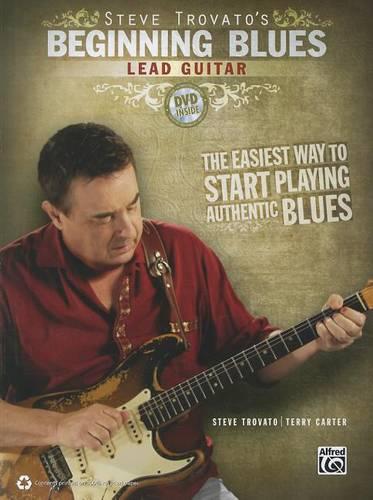 Steve Trovato's Beginning Blues Lead Guitar