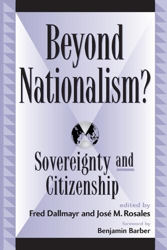 Beyond Nationalism?: Sovereignty and Citizenship