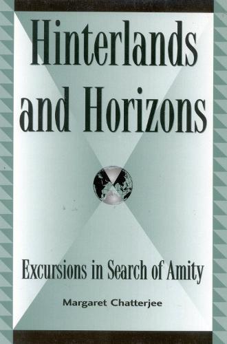 Hinterlands and Horizons: Excursions in Search of Amity