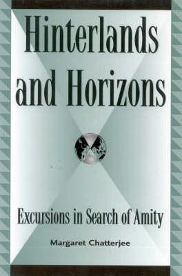 Hinterlands and Horizons: Excursions in Search of Amity