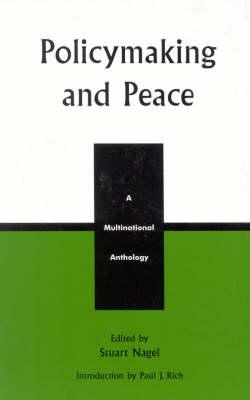 Policymaking and Peace: A Multinational Anthology