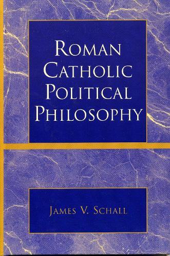 Roman Catholic Political Philosophy