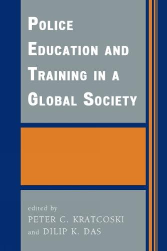 Police Education and Training in a Global Society