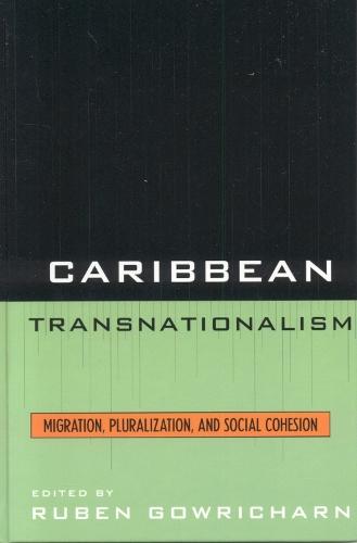 Caribbean Transnationalism: Migration, Socialization, and Social Cohesion