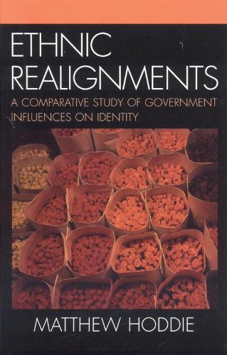 Ethnic Realignment: A Comparative Study of Government Influences on Identity