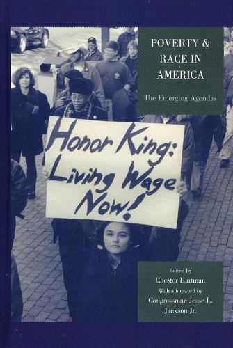 Poverty & Race in America: The Emerging Agendas