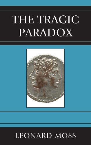 The Tragic Paradox