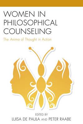 Women in Philosophical Counseling: The Anima of Thought in Action