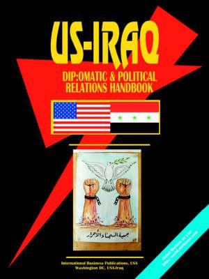 US - Iraq Diplomatic and Political Relations Handbook
