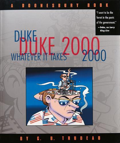 Duke 2000: Whatever It Takes: A Doonesbury Book