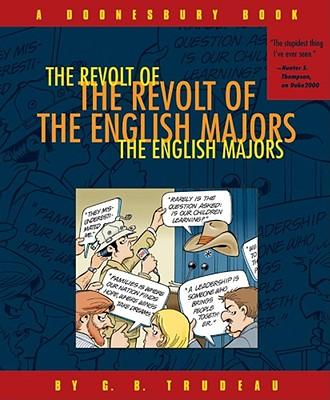 The Revolt of the English Majors: A Doonesbury Book