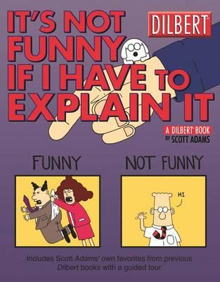 It's Not Funny If I Have to Explain It