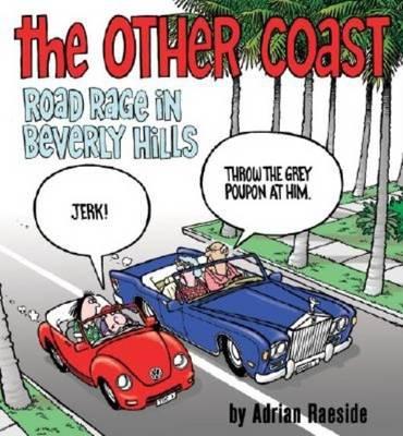 The Other Coast: Road Rage in Beverly Hills