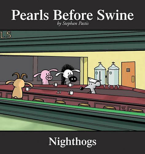 Pearls Before Swine: Nighthogs