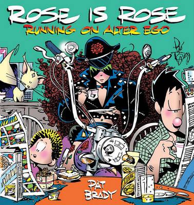 Rose Is Rose Running on Alter Ego: A Rose Is Rose Collection
