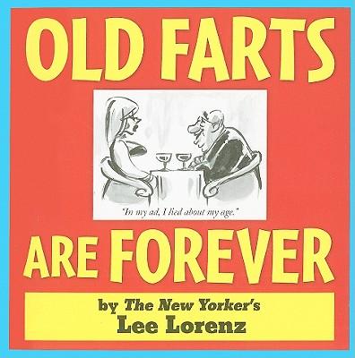 Old Farts Are Forever