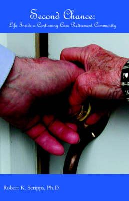 Second Chance: Life in a Continuing Care Retirement Community